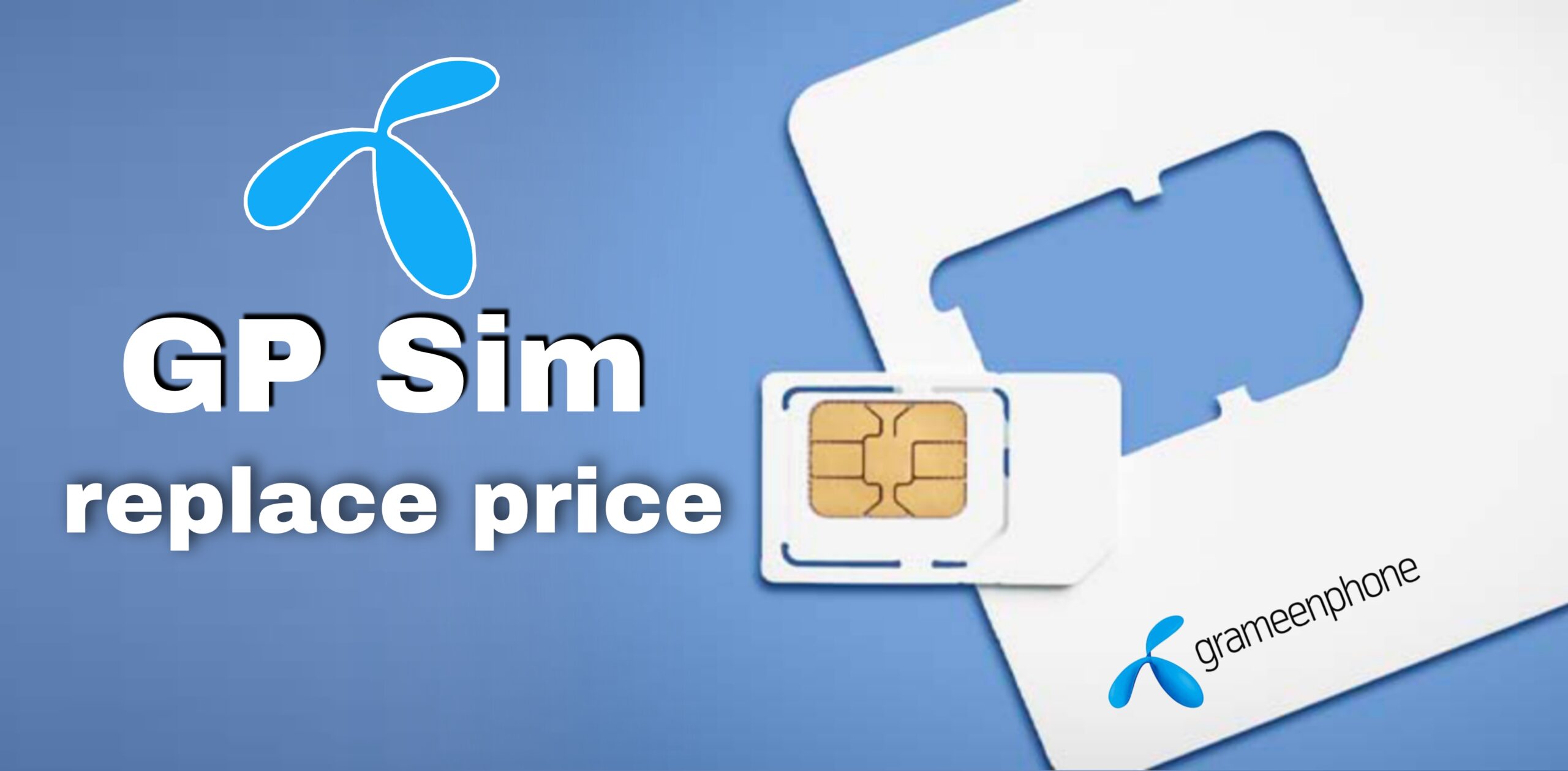 Gp sim replace price 